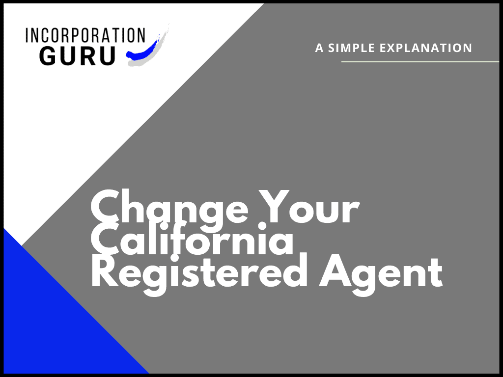 change registered agent california
